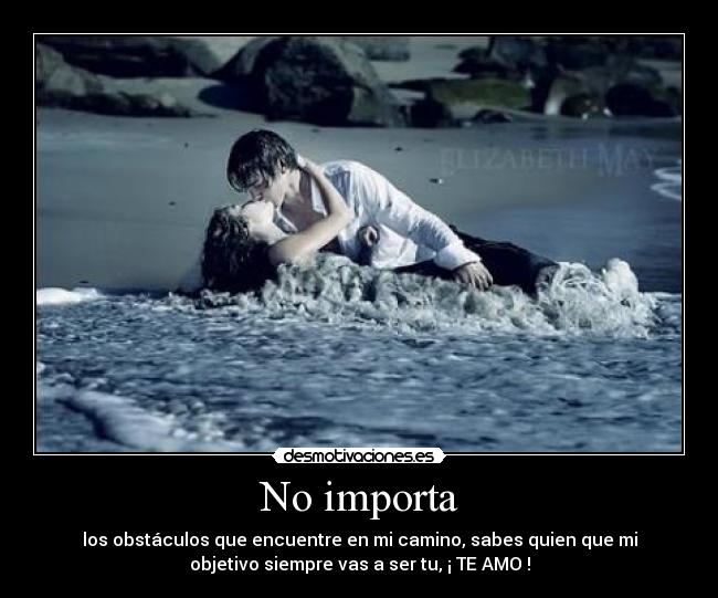 No importa -