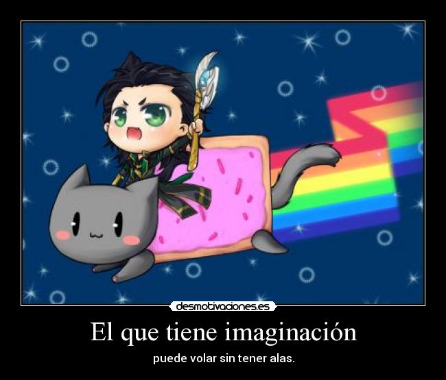El que tiene imaginación - 