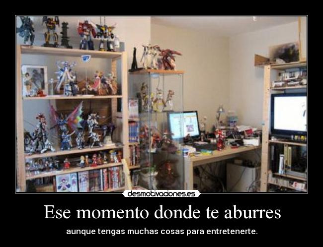 Ese momento donde te aburres -