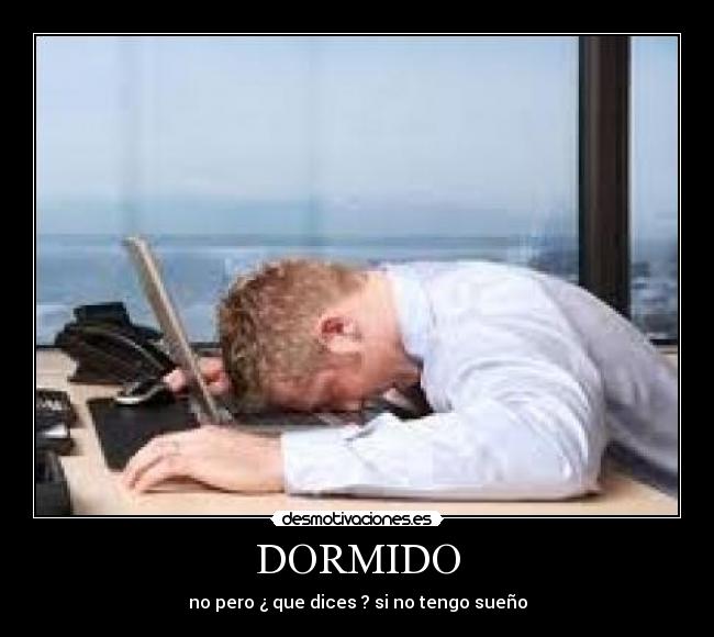 DORMIDO -