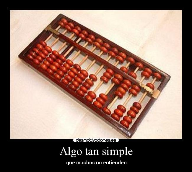 Algo tan simple - que muchos no entienden