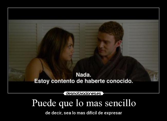 Puede que lo mas sencillo -