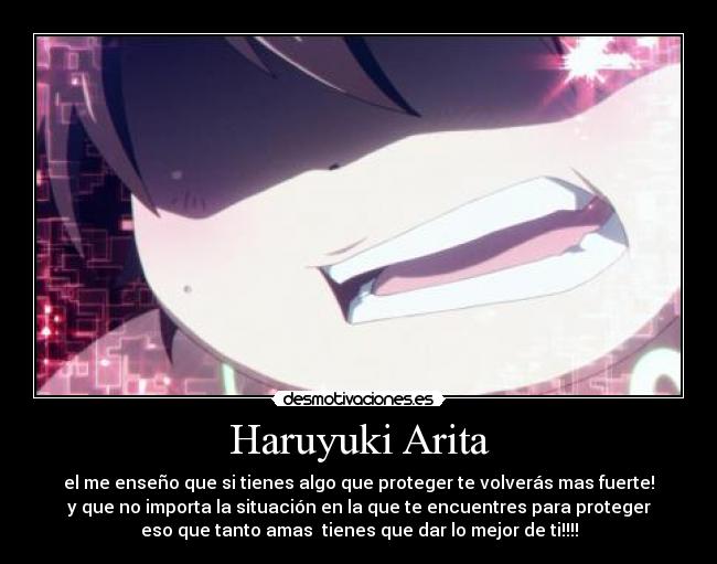 Haruyuki Arita - el me enseño que si tienes algo que proteger te volverás mas fuerte!
y que no importa la situación en la que te encuentres para proteger
eso que tanto amas tienes que dar lo mejor de ti!!!!
