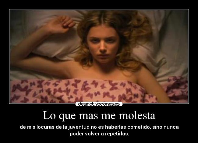 Lo que mas me molesta -