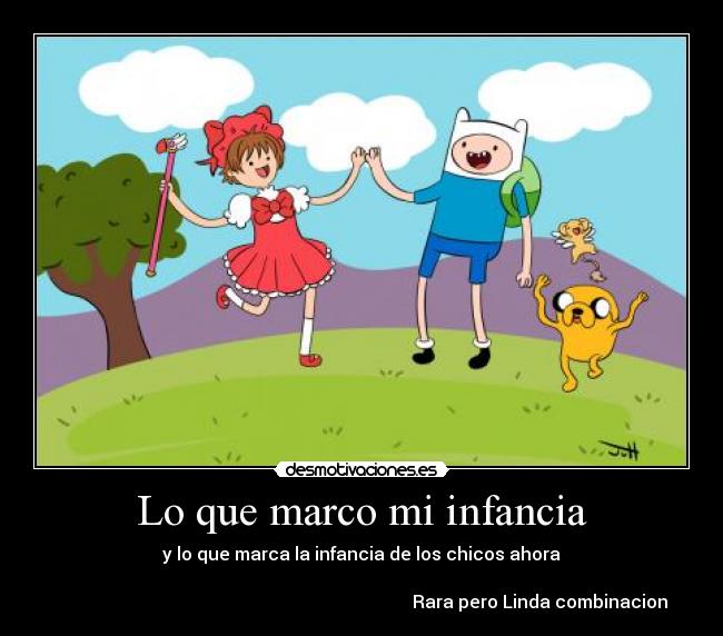 Lo que marco mi infancia -