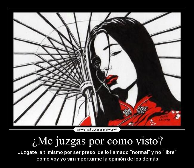 carteles cada uno viste como quiera asi que nada llevar vida los demas desmotivaciones