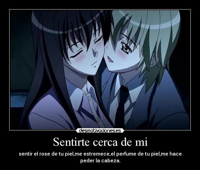 Sentirte cerca de mi -