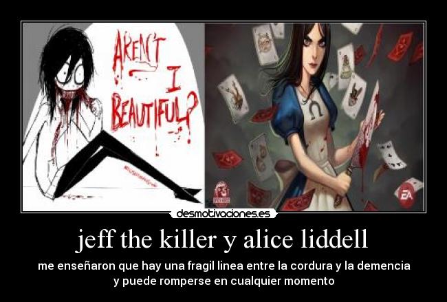 jeff the killer y alice liddell - 