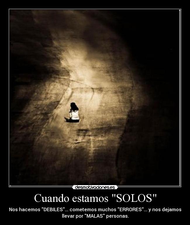 Cuando estamos SOLOS - 