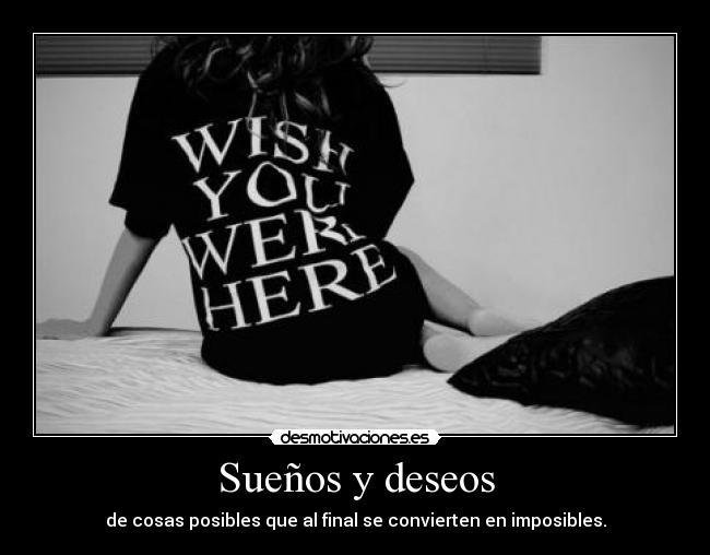 Sueños y deseos - 