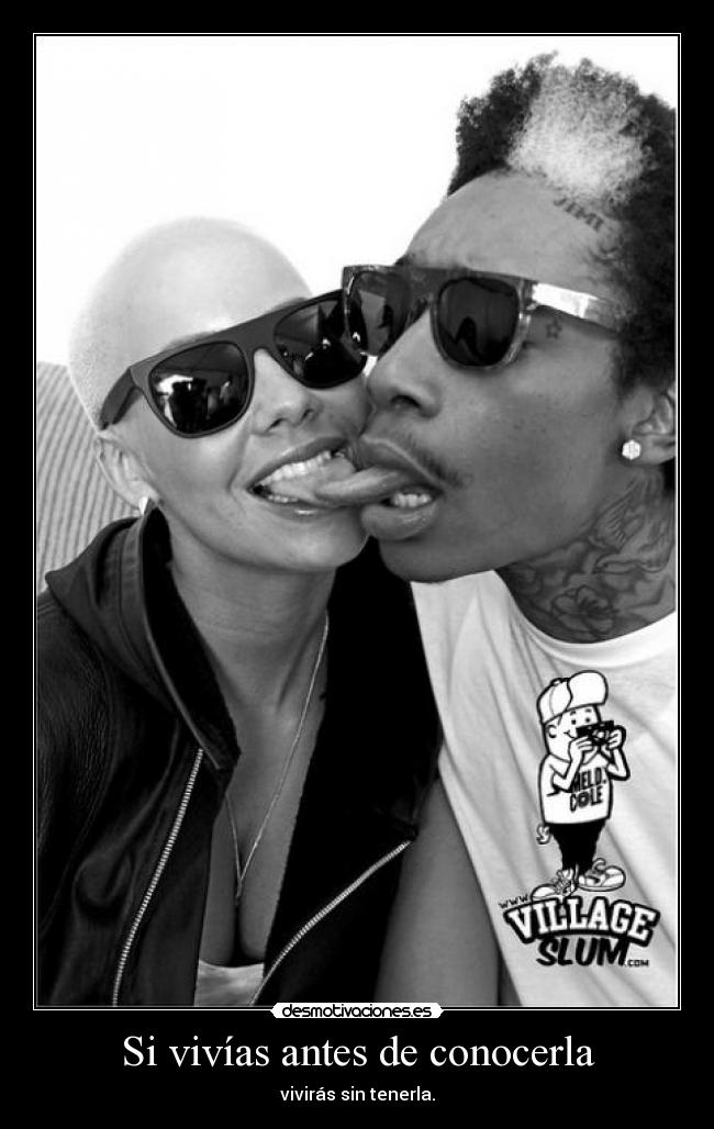 Si vivías antes de conocerla -