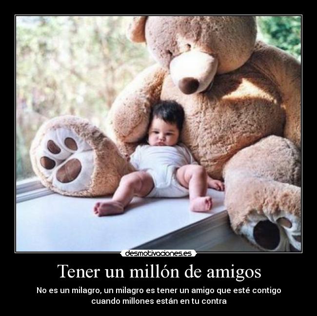 Tener un millón de amigos -