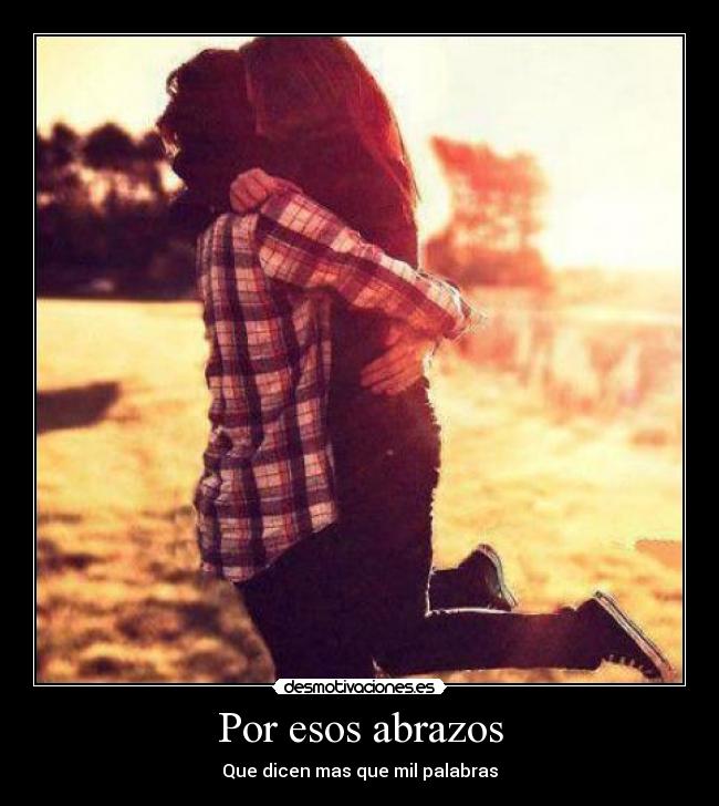 Por esos abrazos -