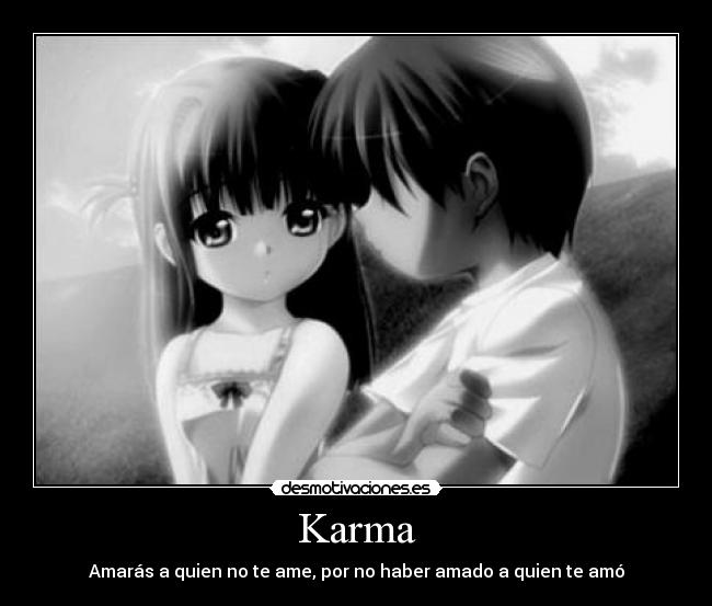 carteles karma mas amor igual mala combinacion desmotivaciones