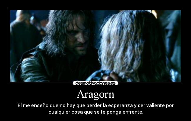 carteles aragorn desmotivaciones