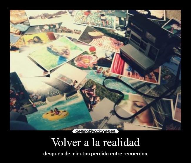 Volver a la realidad -