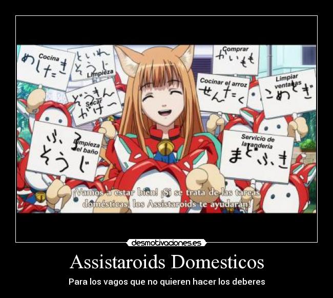 Assistaroids Domesticos - Para los vagos que no quieren hacer los deberes