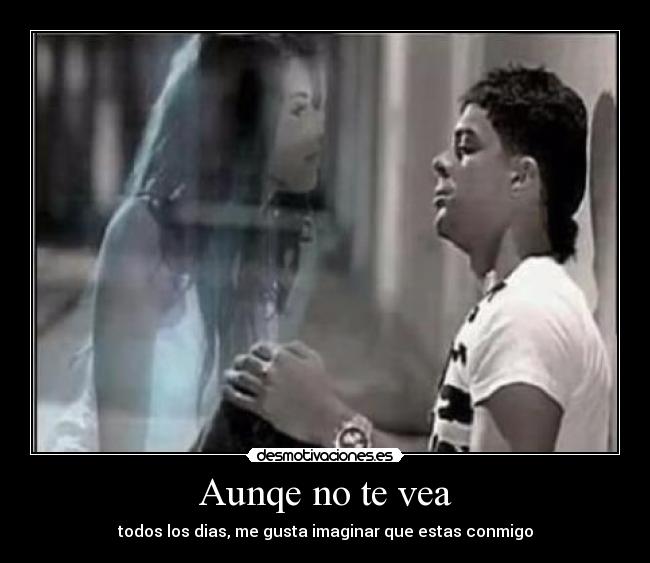 Aunqe no te vea -