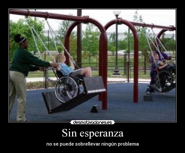 carteles esperanza sin esperanza poder sobrellevar problema ningun ely desmotivaciones