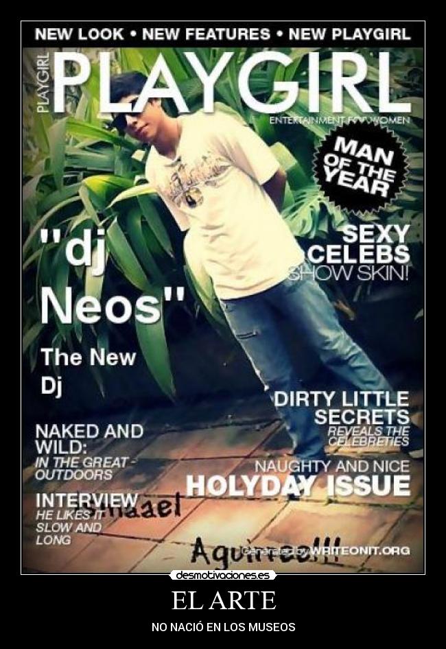 EL ARTE - NO NACIÓ EN LOS MUSEOS