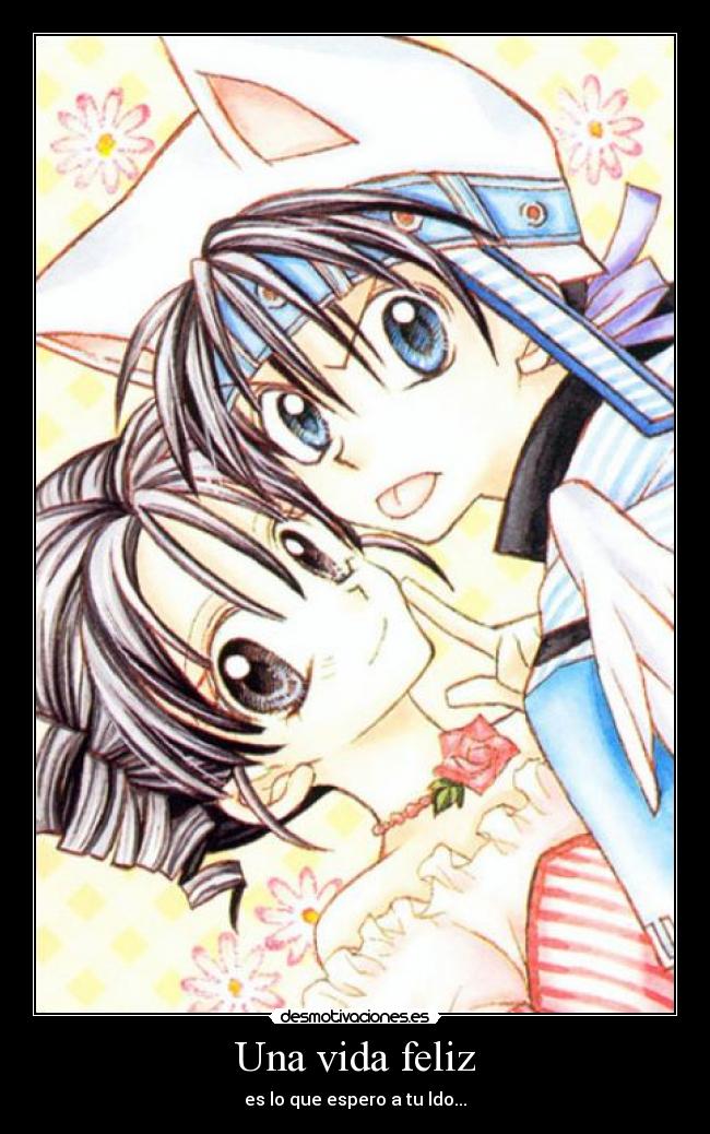 Una vida feliz - es lo que espero a tu ldo...