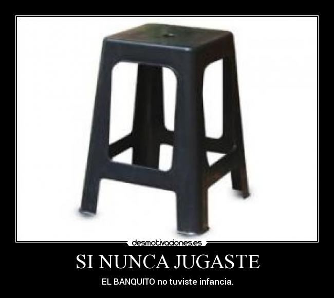 SI NUNCA JUGASTE -