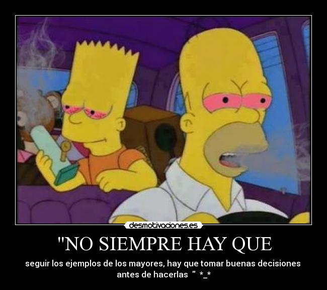 NO SIEMPRE HAY QUE - 