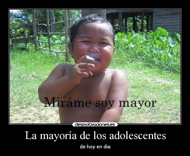La mayoría de los adolescentes - 