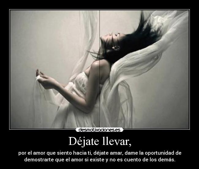 Déjate llevar, - 