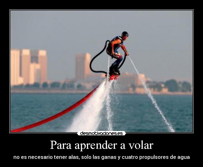 carteles volar imaginacion flyboard desmotivaciones