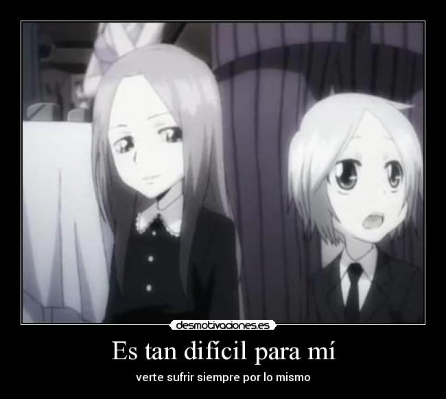 Es tan difícil para mí - 