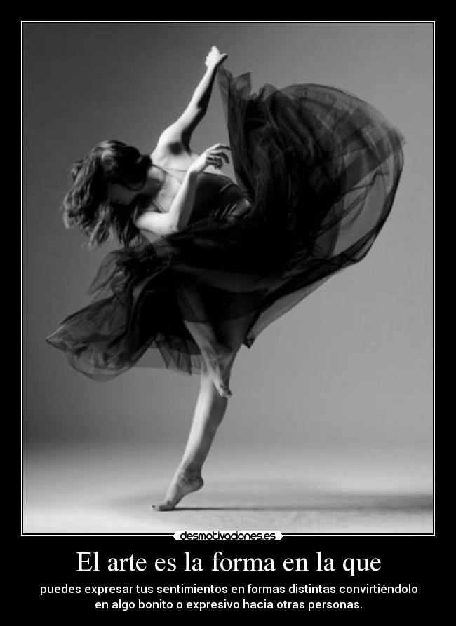El arte es la forma en la que -