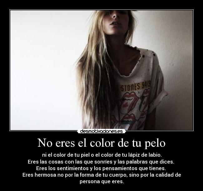 No eres el color de tu pelo -