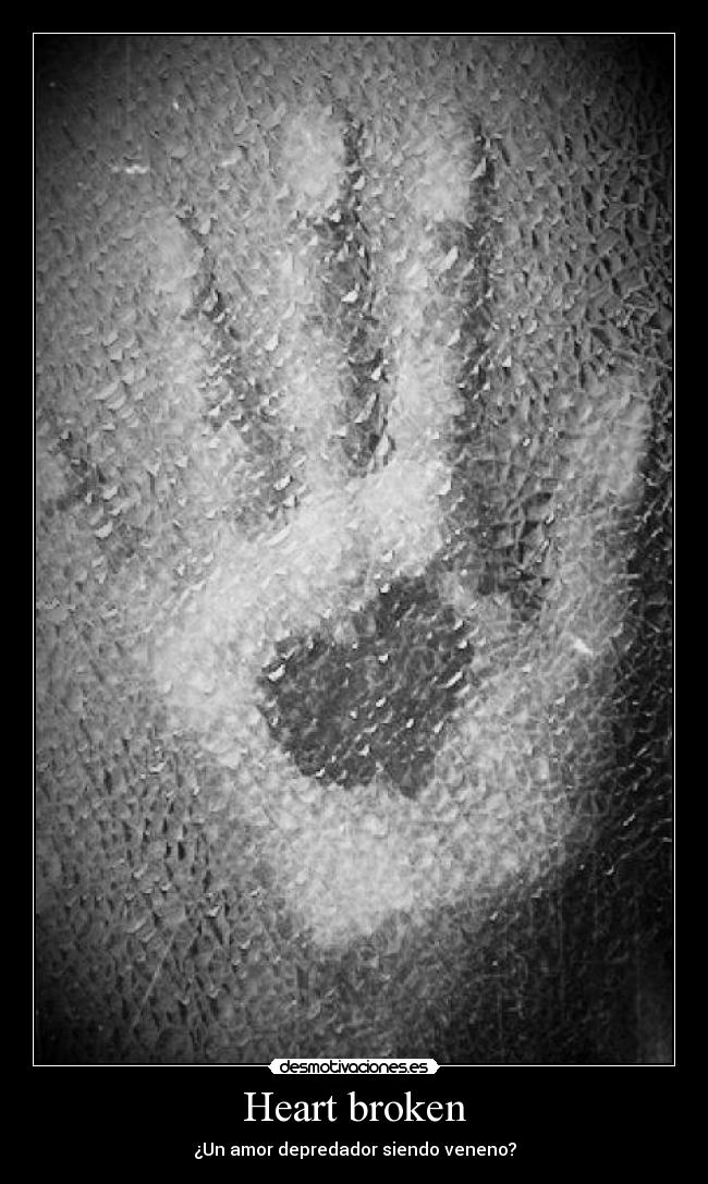 Heart broken - 