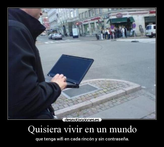 carteles mundo mundo wifi sin contrasena desmotivaciones