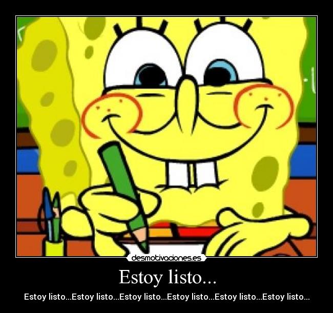 Estoy listo... - 