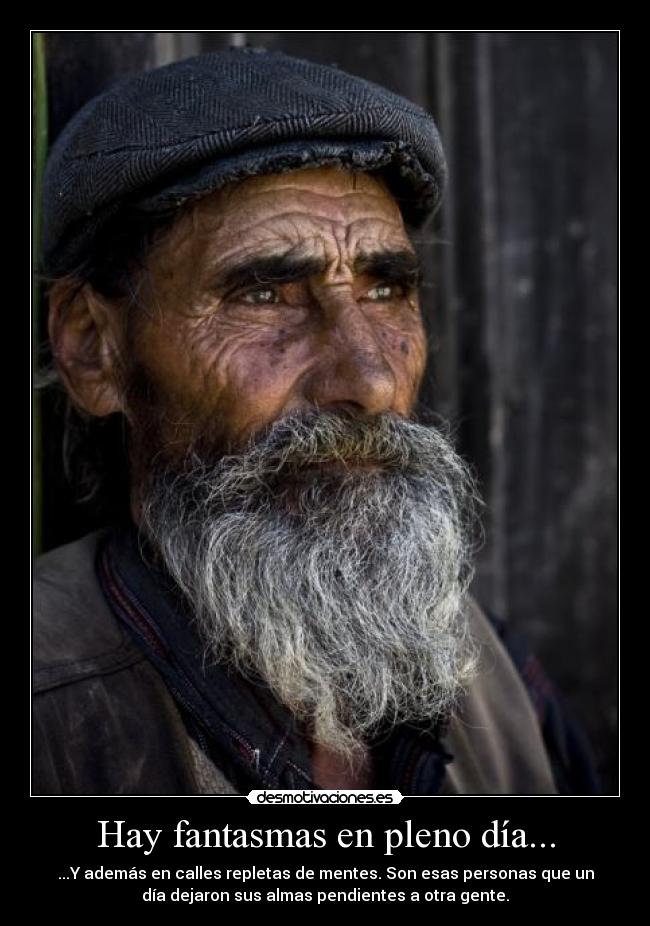 Hay fantasmas en pleno día... - 