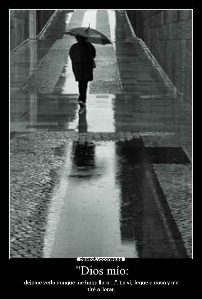 Dios mío: -