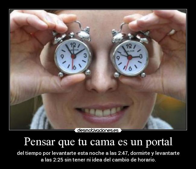 Pensar que tu cama es un portal - 