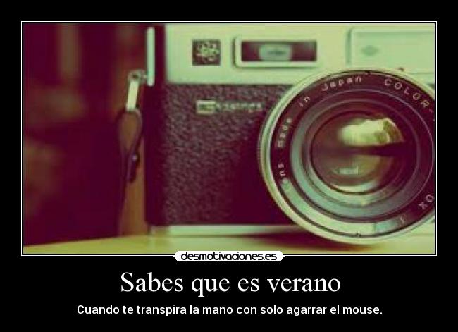 Sabes que es verano -