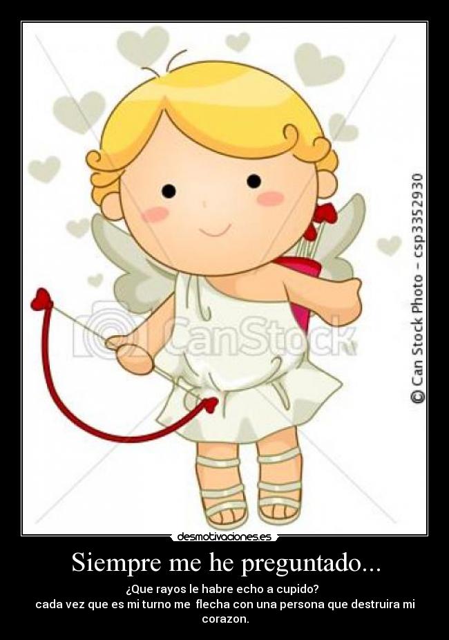 carteles cupido malo desmotivaciones