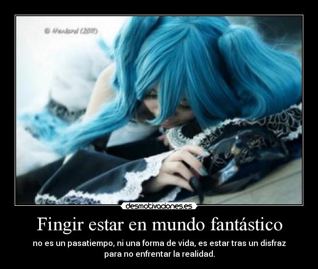 Fingir estar en mundo fantástico -