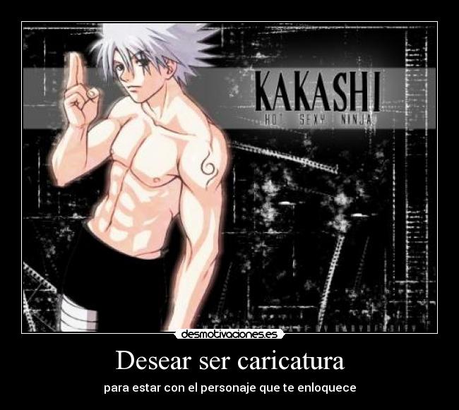 Desear ser caricatura - 