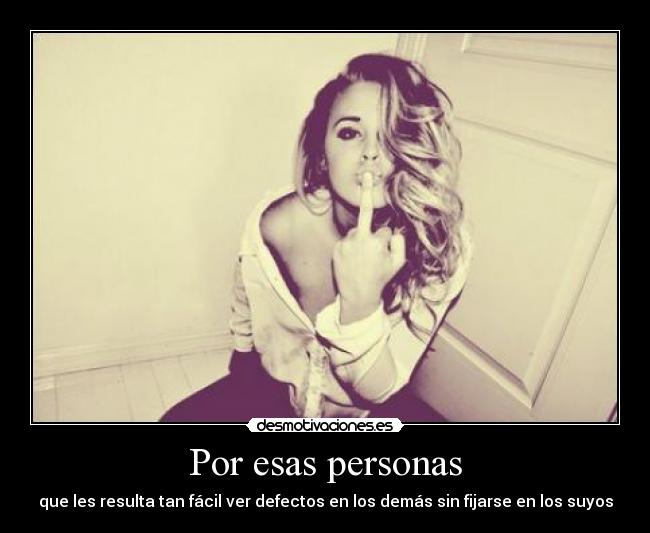 Por esas personas -