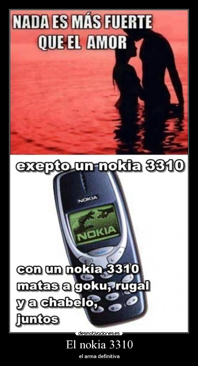 El nokia 3310 -