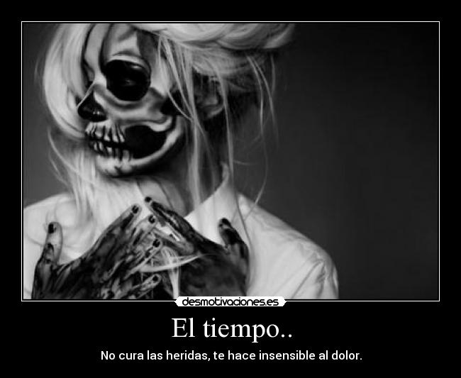 El tiempo.. -
