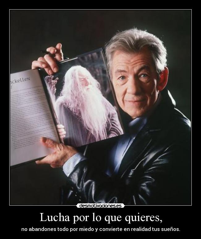 carteles cdg llosu proyecto mental ian mckellen dias nada mas gandalf desmotivaciones