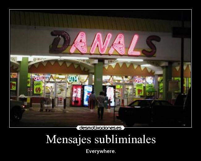 Mensajes subliminales - Everywhere.