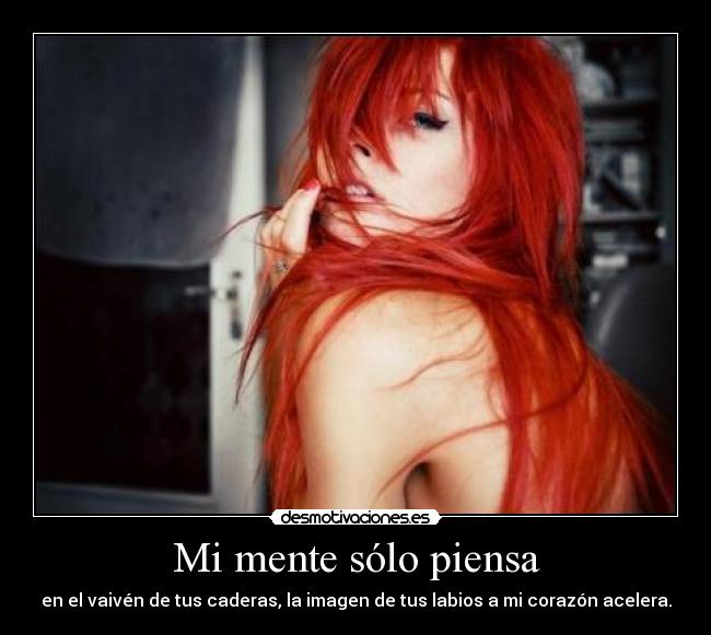 Mi mente sólo piensa - 