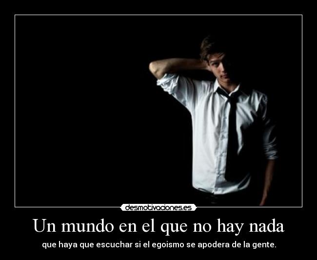Un mundo en el que no hay nada - 
